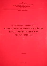 1-164 Mad 540 ve 173 Numaralı Hersek, Bosna ve İzvornik Livaları İcmal Tahrir Defterleri (926-939 / 1520-1533) 2