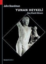 Yunan Heykeli & Geç Klasik Dönem