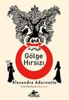 G&ouml;lge Hırsızı & Tuhaf Maceralar 1