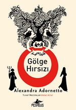 Gölge Hırsızı & Tuhaf Maceralar  1