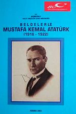 Belgelerle Mustafa Kemal Atatürk (1916-1922)
