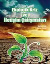 Ekolojik Kriz ve İletişim &Ccedil;alışmaları