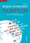 Başka Diyarların Felsefeleri & Hint &Ccedil;in ve Tibet D&uuml;ş&uuml;nceleri