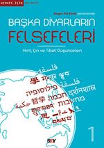 Başka Diyarların Felsefeleri & Hint Çin ve Tibet Düşünceleri