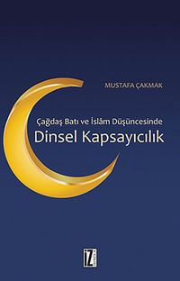 Dinsel Kapsayıcılık & Çağdaş  Batı ve İslam Düşüncesinde