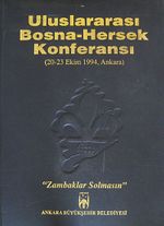 Uluslararası Bosna-Hersek Konferansı (20-23 Ekim 1994, Ankara) (20-A-6)