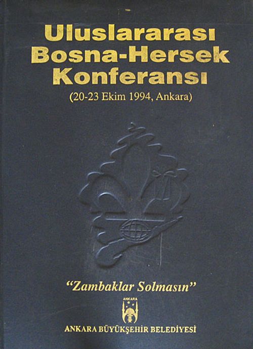 Uluslararası Bosna-Hersek Konferansı (20-23 Ekim 1994, Ankara) (20-A-6)