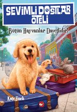 Sevimli Dostlar Oteli -1 / Bütün Hayvanlar Davetlidir!