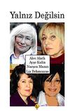 Yalnız Değilsin