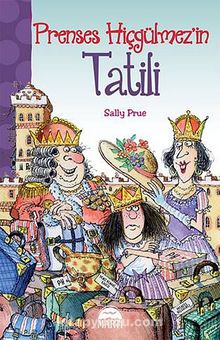 Prenses Hiçgülmez'in Tatili - Sally Prue