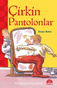 Çirkin Pantolonlar - Susan Gates