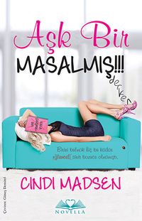 Aşk Bir Masalmış!!!