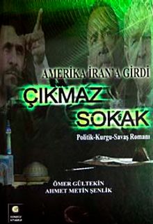 Çıkmaz Sokak & Amerika İran'a Girdi