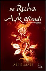 Ve Ruha Aşk Üflendi