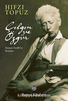 Çılgın ve Özgür - Hıfzı Topuz