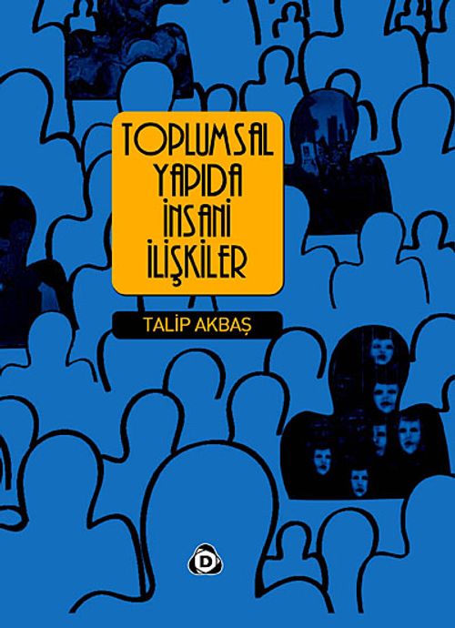 Toplumsal Yapıda İnsani İlişkiler