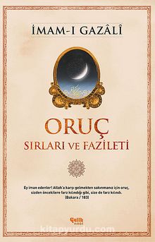 Oruç Sırları ve Fazileti - İmam Gazali
