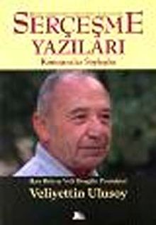 Serçeşme Yazıları & Konuşmalar Söyleşiler