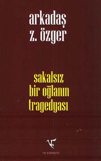Sakalsız Bir Oğlanın Tragedyası (Ciltli)