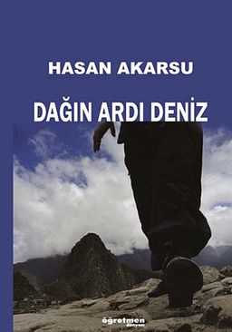 Dağın Ardı Deniz