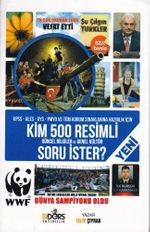2017 Kim 500 Resimli Soru İster? Güncel Bilgiler ve Genel Kültür