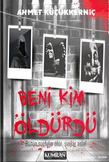 Beni Kim Öldürdü