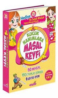 Küçük Hanımlara Masal Keyfi & (Değerler Eğitimi ve Oyun Etkinlikleri (50 Masal- 150 Etkinlik- 8 Eğitici Oyun)