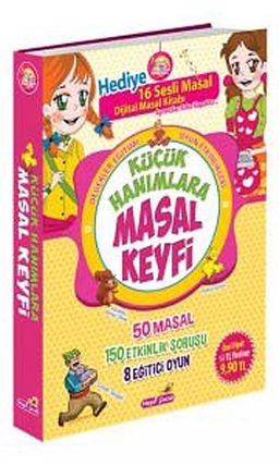 Küçük Hanımlara Masal Keyfi & (Değerler Eğitimi ve Oyun Etkinlikleri (50 Masal- 150 Etkinlik- 8 Eğitici Oyun)