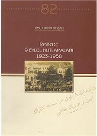 İzmir'de 9 Eylül Kutlamaları (1923-1938)