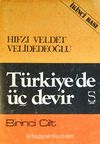Türkiye'de Üç Devir 1. Cilt (5-D-29)