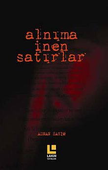 Alnıma İnen Satırlar