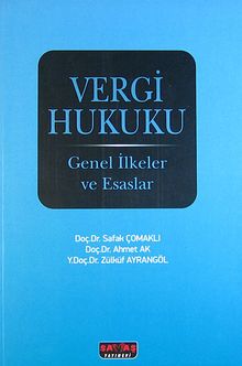 Vergi Hukuku & Genel İlkeler ve Esaslar