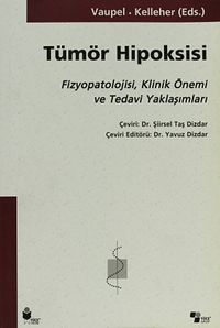 Tümör Hipoksisi & Fizyopatolojisi, Klinik Önemi ve Tedavi Yaklaşımları