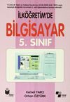 5.Sınıf İlk&ouml;ğretim'de Bilgisayar