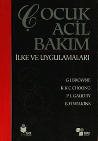 Çocuk Acil Bakım İlke ve Uygulamaları
