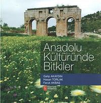 Anadolu Kültüründe Bitkiler