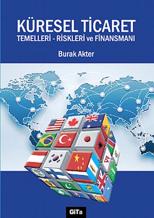 Küresel Ticaret & Temelleri, Riskleri ve Finansmanı