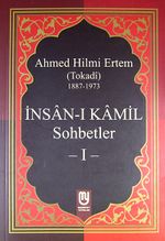 İnsan-ı Kamil Sohbetler -1
