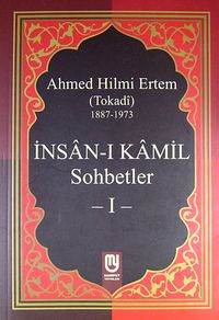 İnsan-ı Kamil Sohbetler -1