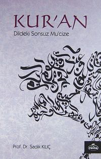 Kur'an Dildeki Sonsuz Mucize