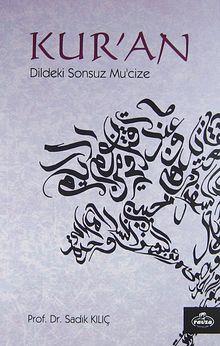 Kur'an Dildeki Sonsuz Mucize