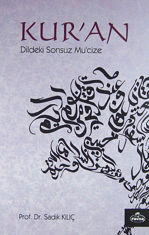 Kur'an Dildeki Sonsuz Mucize