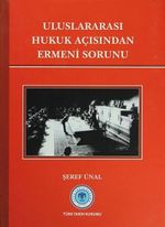 Uluslararası Hukuk Açısından Ermeni Sorunu