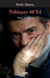 Yoldaşım 40 Yıl