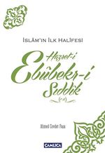 İslam'ın İlk Halifesi Hazret-i Ebubekir-i Sıddık (r.a)