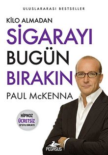 Kilo Almadan Sigarayı Bugün Bırakın (Hipnoz Ücretsiz Cd'siyle Birlikte)