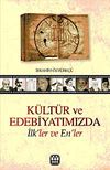 K&uuml;lt&uuml;r ve Edebiyatımızda İlk'ler ve En'ler
