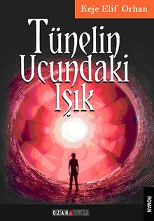 Tünelin Ucundaki Işık