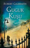 Guguk Kuşu / Cormoran Strike 1