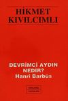 Devrimci Aydın Nedir? Hanri Barb&uuml;s